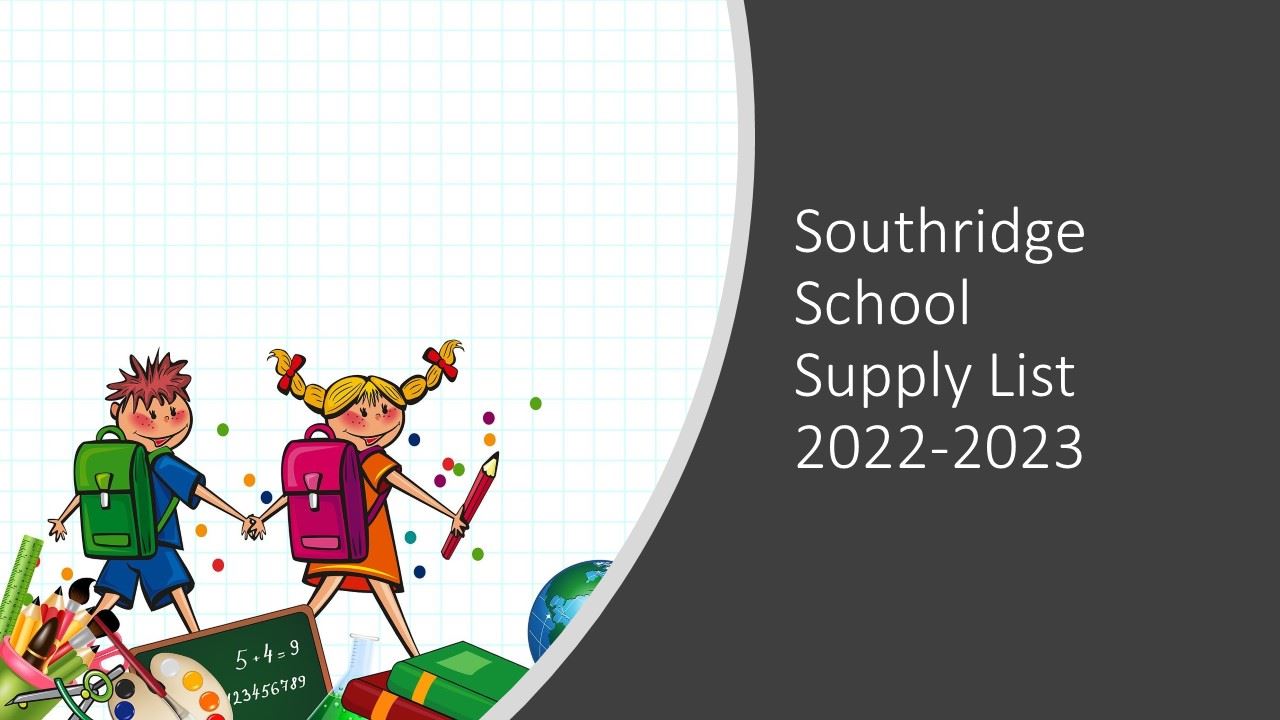  Southridge School Supply List 2022